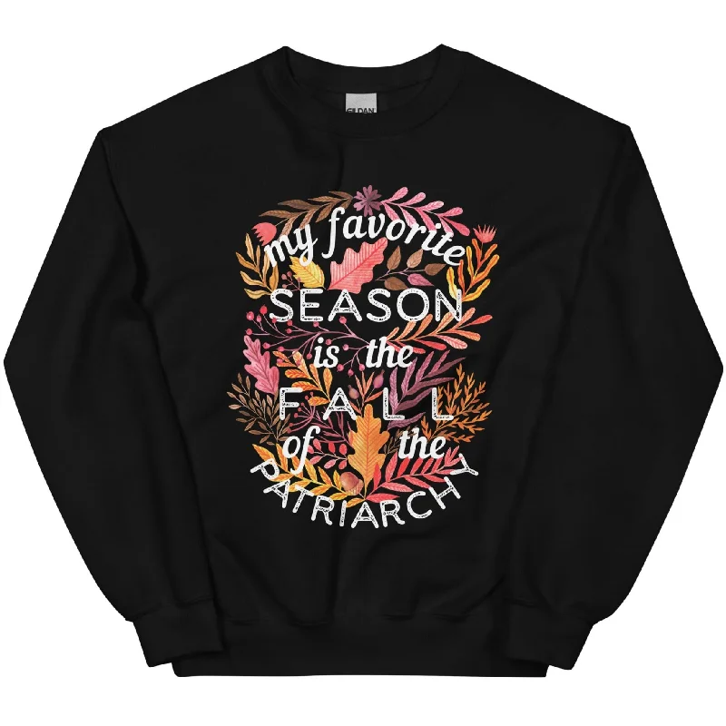 Women's Hooded Sweatshirts with Rayon LiningMy Favorite Season Is Fall Of The Patriarchy -- Sweatshirt