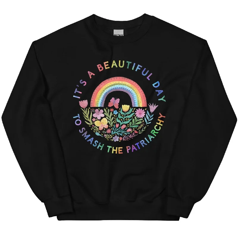 Women's Hooded Sweatshirts with Knit LiningIt's A Beautiful Day To Smash The Patriarchy -- Sweatshirt