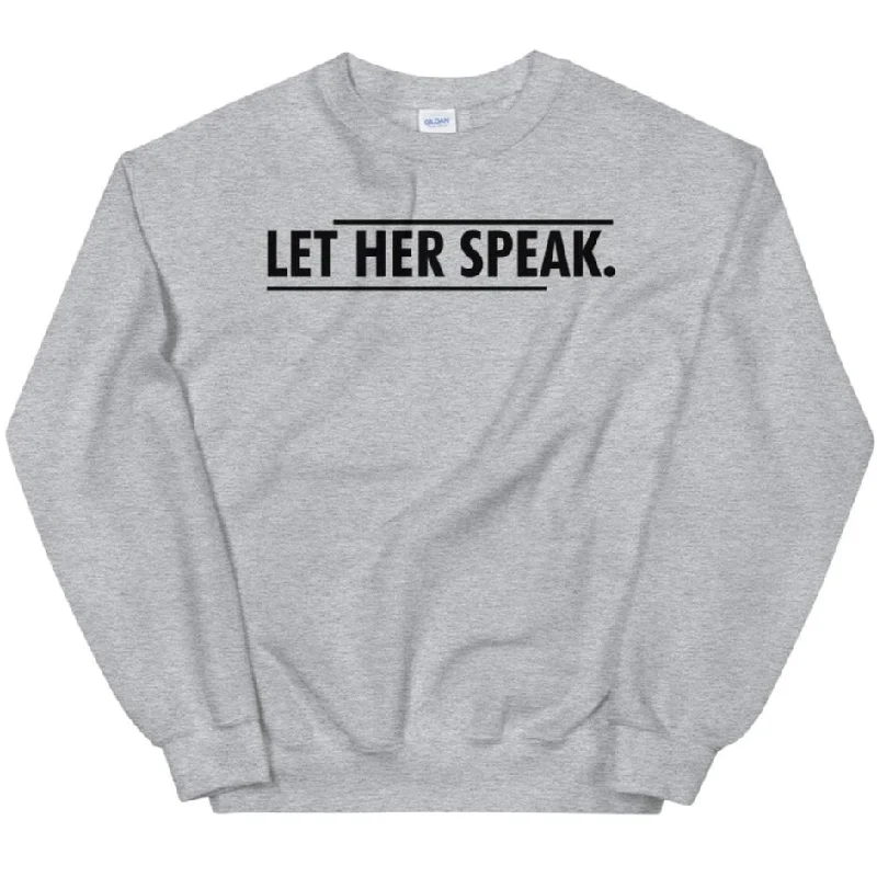 Women's Hooded SweatpantsLet Her Speak -- Sweatshirt