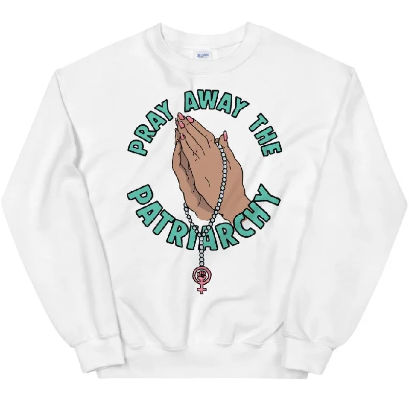 Women's Hooded Sweatshirts with Brocade LiningPray Away The Patriarchy -- Sweatshirt