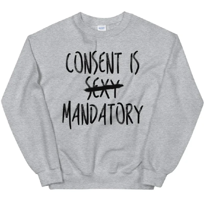 Women's Hooded Sweatshirts with Zipper ClosureConsent Is Mandatory -- Sweatshirt